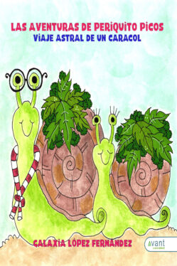 Las aventuras de Periquito Picos: viaje astral de un caracol