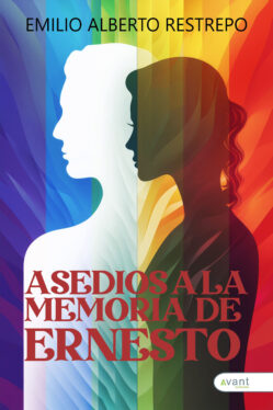 Asedios a la memoria de Ernesto