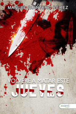 Volveré a matar este jueves - edición de la obra en papel