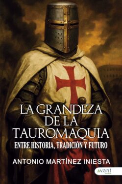 La grandeza de la tauromaquia - edición en papel