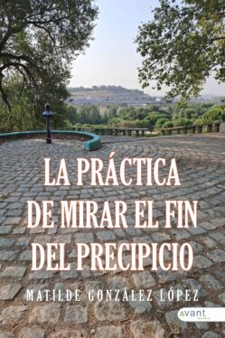 La práctica de mirar el fin del precipicio
