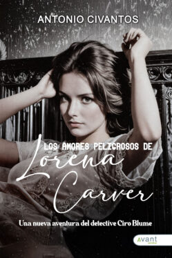 Los amores peligrosos de Lorena Carver