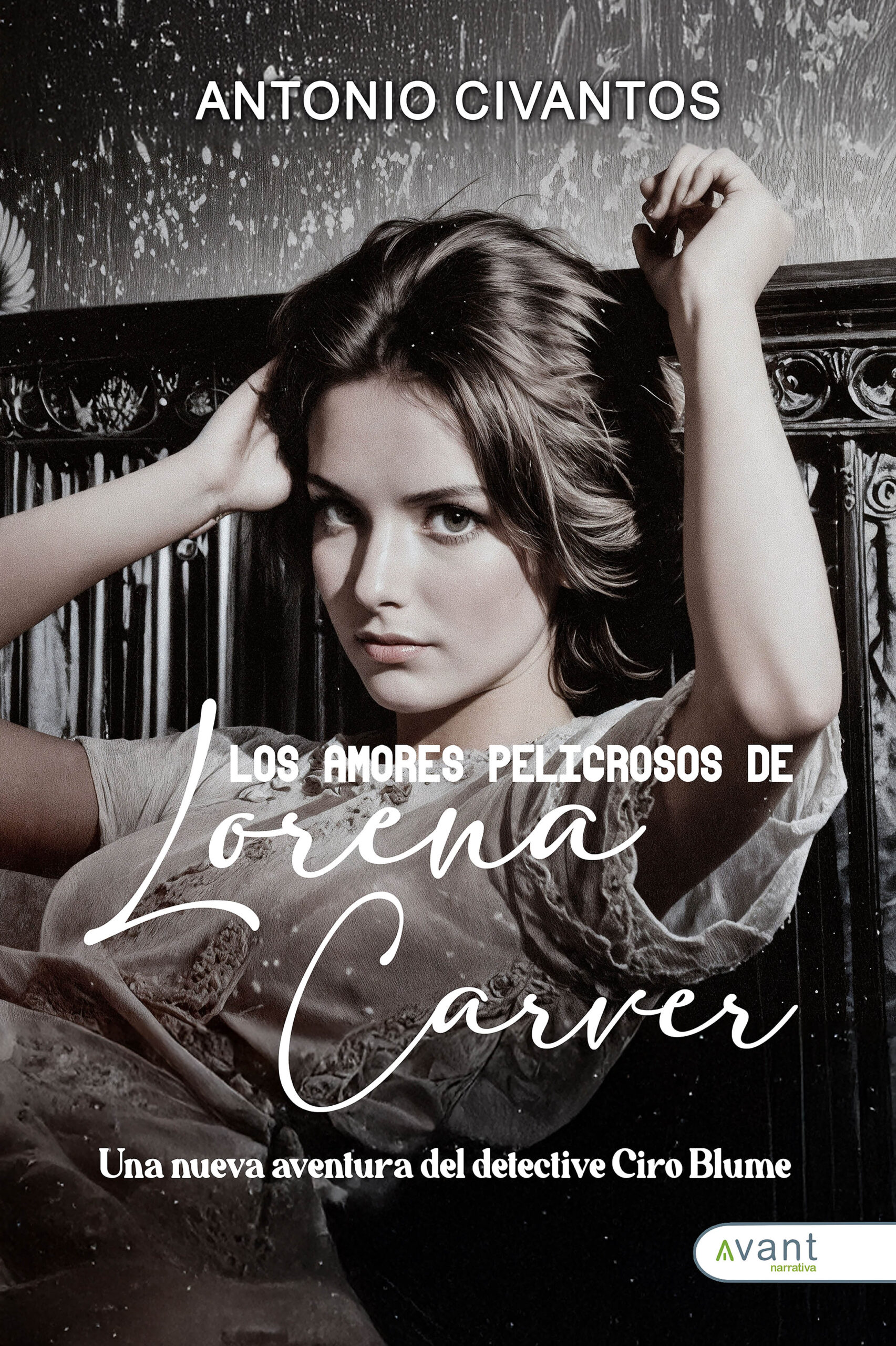 Los amores peligrosos de Lorena Carver