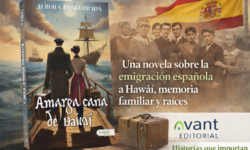 Amarga caña de azúcar novela sobre la emigración española a Hawái y memoria familiar