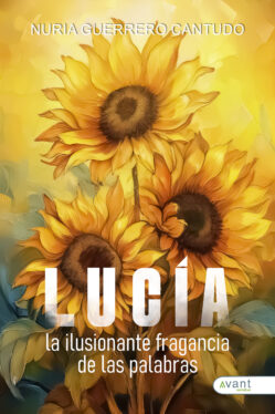 Lucía, la ilusionante fragancia de las palabras