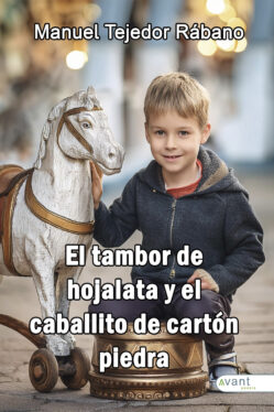El tambor de hojalata y el caballieto de cartón piedra – edición en papel