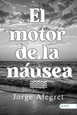 El motor de la náusea