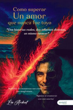 Cómo superar un amor que nunca fue tuyo