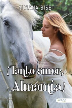¡Tanto amor, Almamía!