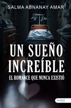 Un sueño increíble: el romance que nunca existió