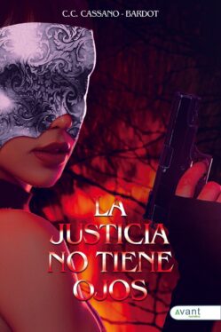 La justicia no tiene ojos