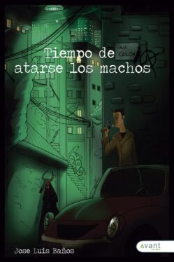 Tiempo de atarse los machos – edición en papel