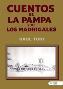 Cuentos de la pampa y de los madrigales
