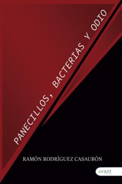 Panecillos, bacterias y odio