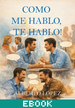 Como me hablo, te hablo
