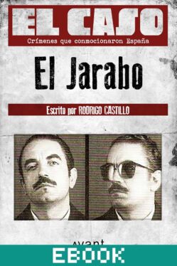 El Caso: El Jarabo
