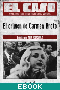 El Caso: El crimen de Carmen Broto
