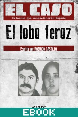 El Caso: El lobo feroz