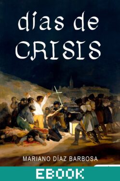 Días de crisis