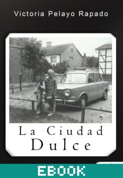 La ciudad dulce