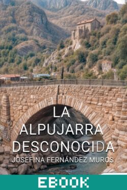 La Alpujarra desconocida