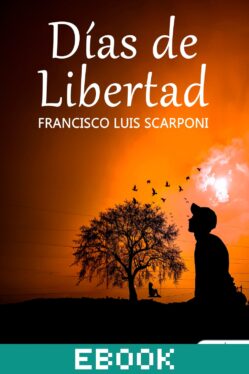 Días de libertad
