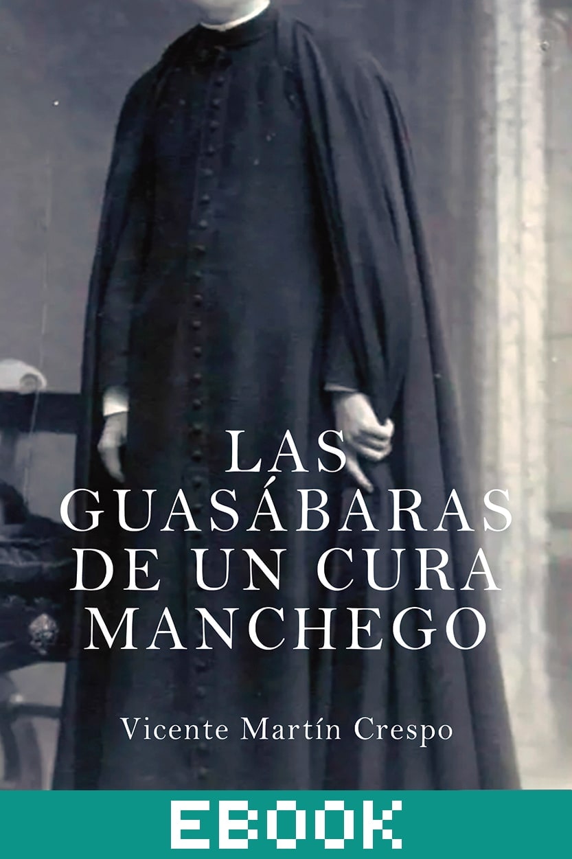 Las guasábaras de un cura manchego