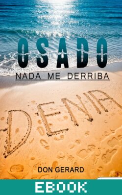 Osado, nadie me derriba