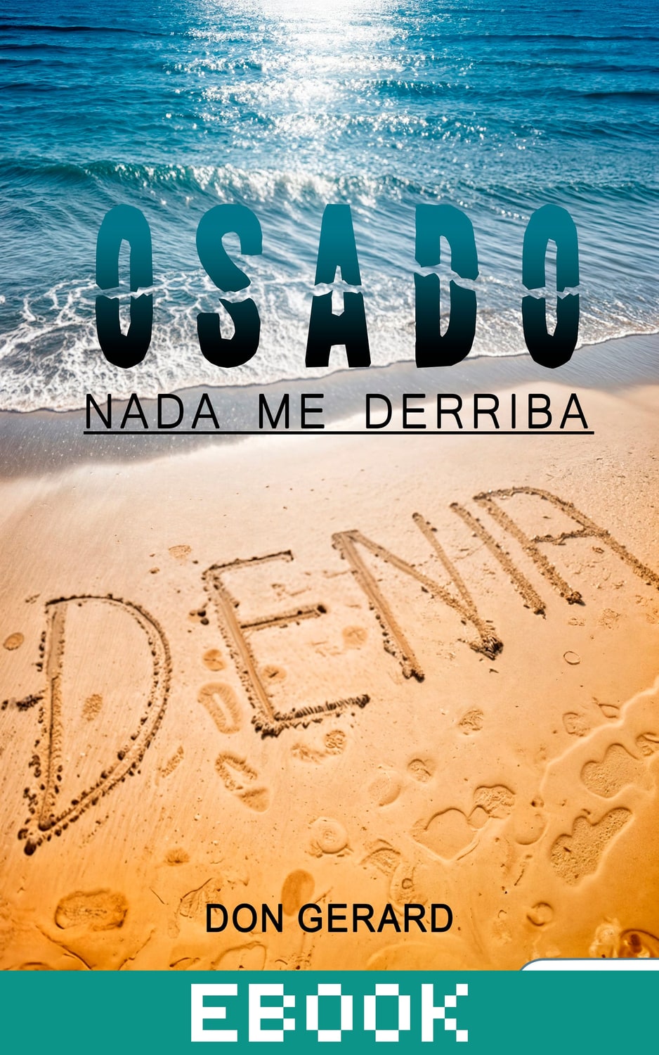 Osado, nadie me derriba