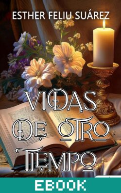 Vidas de otro tiempo