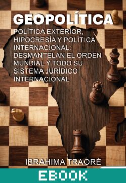 Geopolítica, politica exterior, hipocresia y politica internacional : desmentelan el orden y su sistema jurídico internacional