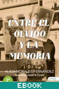Entre el olvido y la memoria