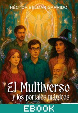 El multiverso y los portales mágicos